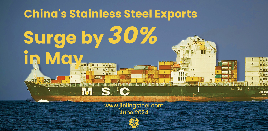 Stainless Steel Market Summary In China|| In May, China's Stainless Steel Exports Surge by 30% compared to the same period last year (Jun 17-21)