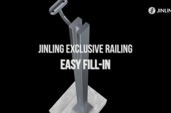 【Jinling Exclusive】Easy Fill-in Railing System. Make the application easier.