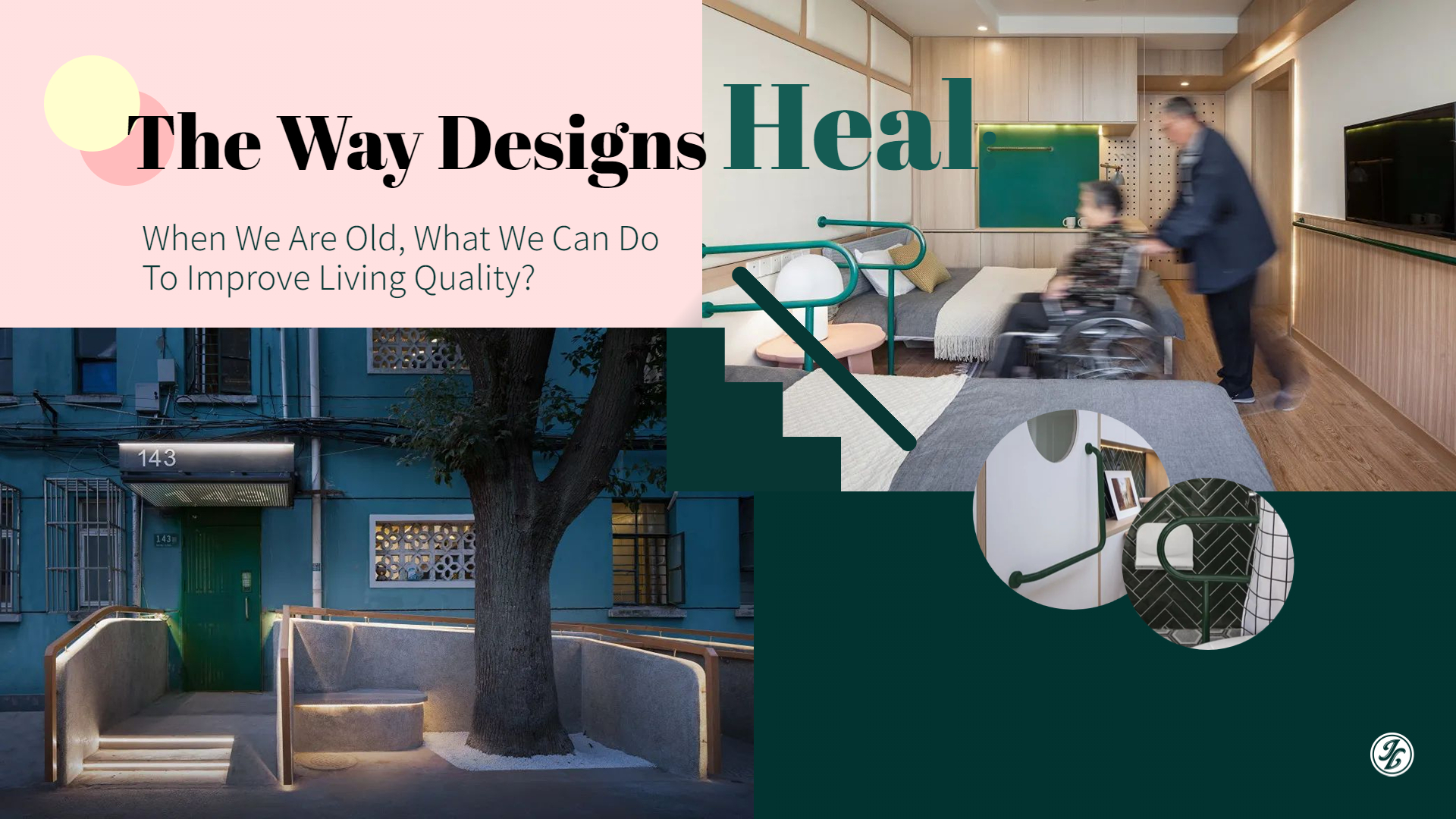 When we are old, what designs can make life easier and more comfortable?