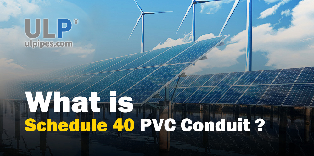 what is sch40 conduit?
