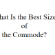 What Is the Best Size of the Commode?